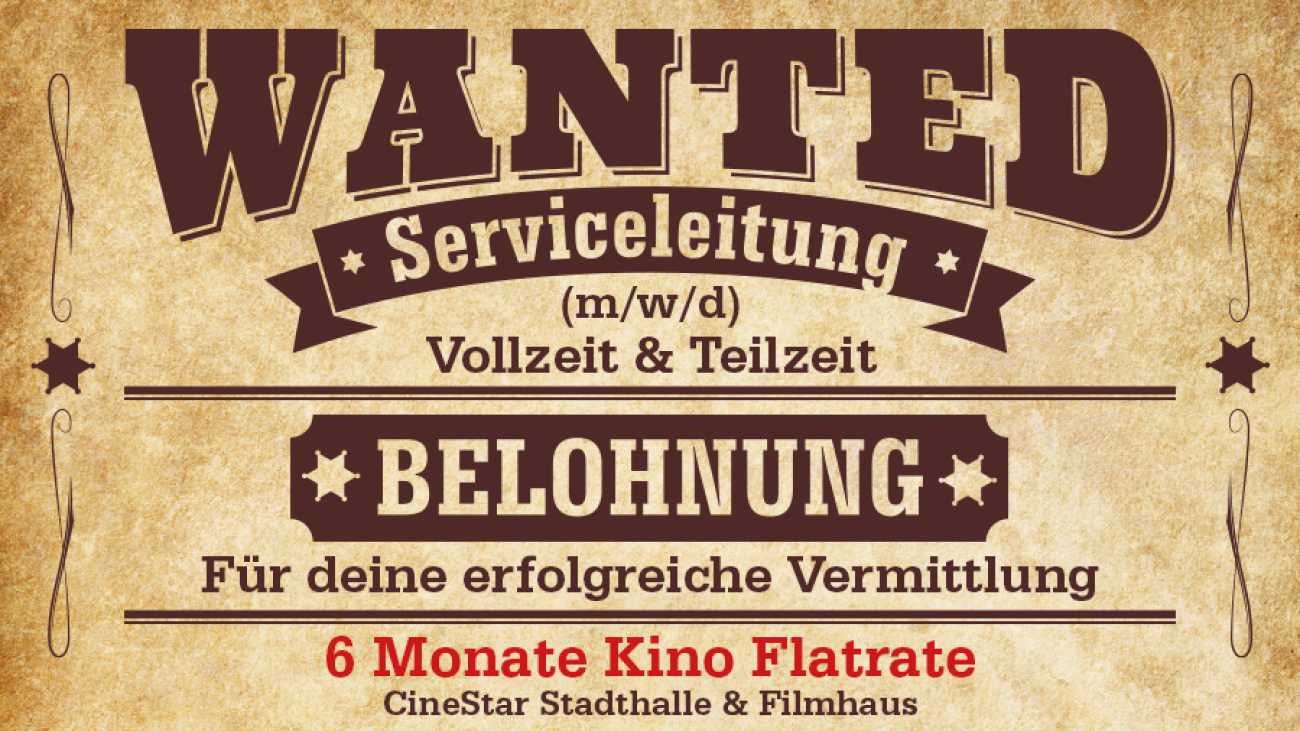 Ein "Wanted" Plakat, dass neue Mitarbeiter für CineStar Lübeck sucht.