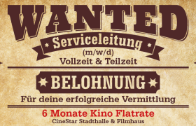 Ein "Wanted" Plakat, dass neue Mitarbeiter für CineStar Lübeck sucht.