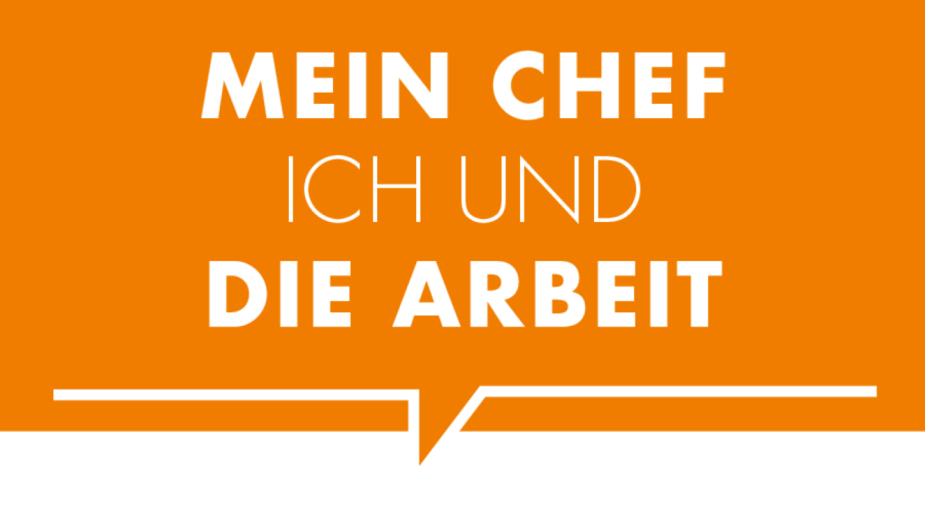 Titelbild Serie mein Chef, ich und die Arbeit