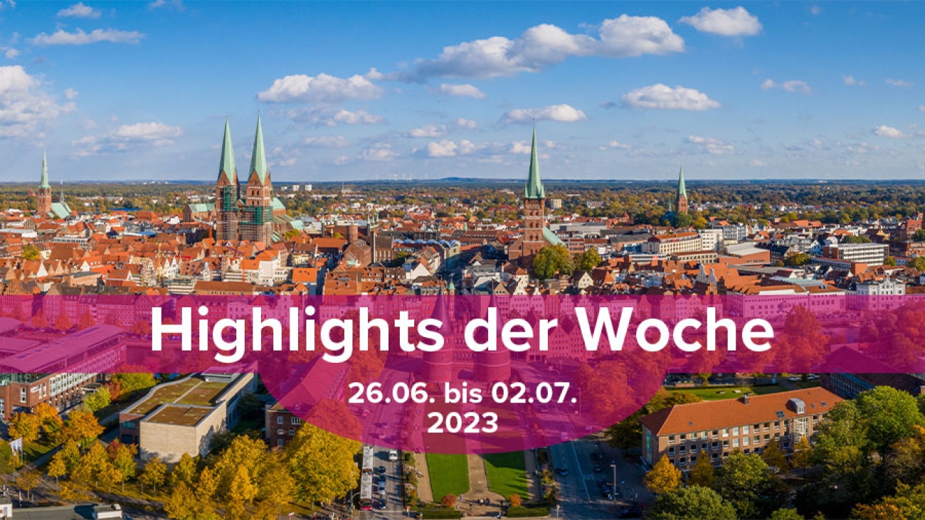 Wochenhighlights KW26