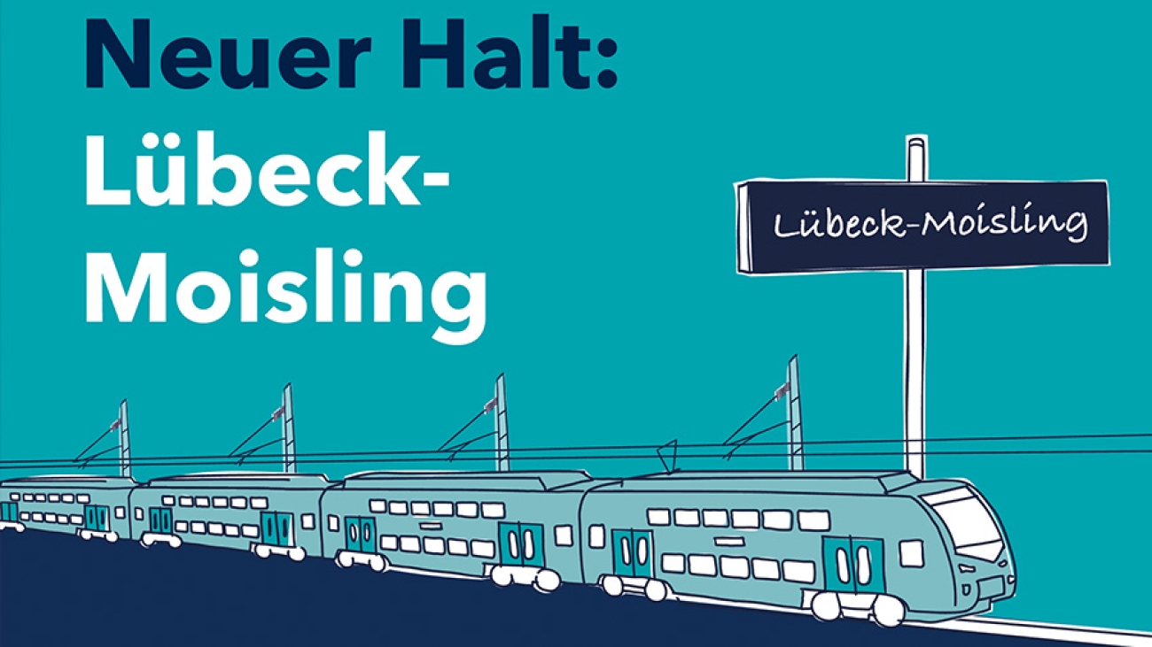 Neuer Halt: Lübeck-Moisling